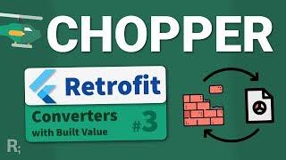 Chopper (Retrofit for Flutter) #3 – Converters & Built Value Integration - Dart HTTP Client Tutorial