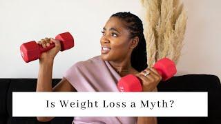 Is Weight Loss a Myth? | Brittany van Schravendijk