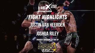 Hex 22 Highlights | Justin Van Heerden v Joshua Riley