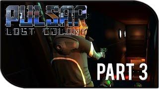 Pulsar: Lost Colony Gameplay Part 3 - "BOARDING ACTION + THE INFECTED!" (Multiplayer)