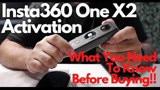 Insta360 One X2 Activation | What You Need To Know Before Buying.