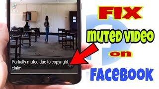 HOW TO UNMUTE VIDEO ON FACEBOOK COPYRIGHT CLAIM