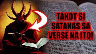 5 VERSE SA BIBLE NA AYAW NI SATANAS!