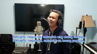 Himayang Nahunlak - Male Version Cover with Lyrics