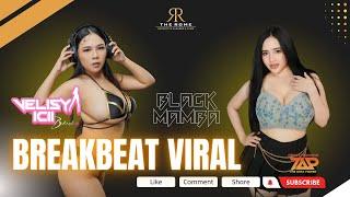 VELISYA BLACK MAMBA BREAKBEAT VIRAL 2024