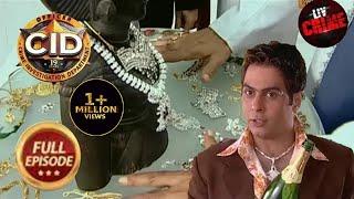 Jewelry of Tipu Sultan worth 15 crores worth Stolen | Aman Verma | CID | Full Episode