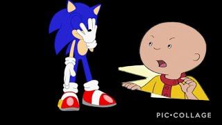 Caillou Is Canceled So Sonic Defeats Him