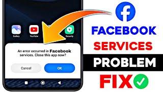 An error occurred in facebook services.close this app now solve | An error occurred in meta services