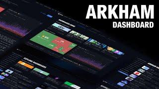 Arkham Dashboard 101: Create Your Own Interface Of Crypto Data