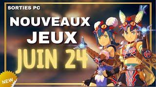  TOP des NOUVEAUX JEUX PC JUIN 2024 !