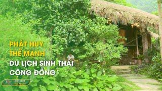 Phát huy thế mạnh du lịch sinh thái cộng đồng | Thái Nguyên TV