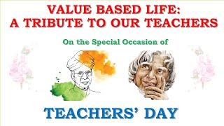 Value Based Life: A Tribute to our Teachers