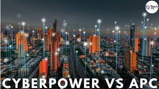 CyberPower vs APC: Which is the Best UPS