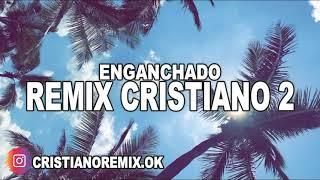 #2 ENGANCHADO REMIX CRISTIANO 2021 (EDICION VERANO 2021/ 2022) LO MAS NUEVO - PROD LUCIANO 