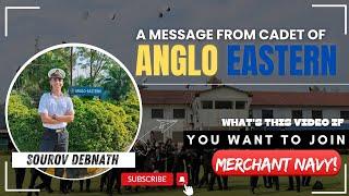 A message from Cadet of Anglo Eastern || Watch this video if you want to join Merchant Navy