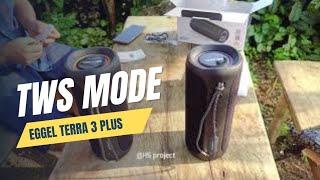 EGGEL TERRA 3 PLUS TESS MODE TWS | stereonya berasa banget