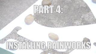 Official Rainworks Tutorials (4/4) Installing Rainworks