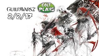 Colt Plays Guild Wars 2! [2/2/2017] MMOHuts.com