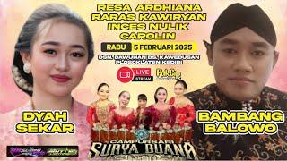 #LiVE SURYA BUANA BT DYAH SEKAR Malam ini || 5-2-2025 || Dawuhan  Kawedusan Plosoklaten Kediri