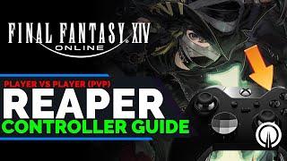 FFXIV Reaper PvP Controller Guide | New Player Guide