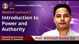 Lec 16: Introduction to Power and  authority