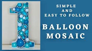 How to make Balloon Mosaic/DIY Number 1 giant balloon marquee