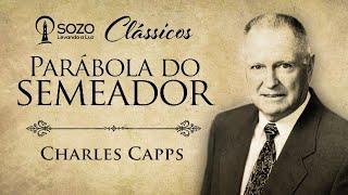 Charles Capps - Parábola do Semeador