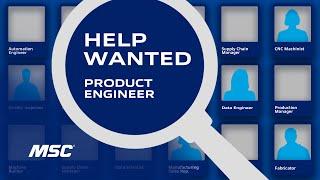 HELP WANTED: Product Engineer