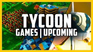 The Best Upcoming Tycoon Games - Top 10 NEW Upcoming Tycoon Management Simulation Games