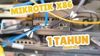 Mikrotik X86 MiniPC  Setelah 1 Tahun