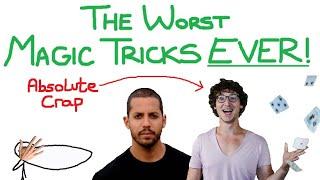 The Worst Magic Tricks Ever