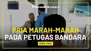 Viral! Video Seorang Pria sedang Marah-marah pada Petugas di Bandara Kualanamu, Sumatra Utara