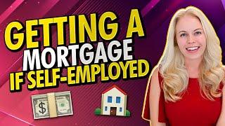 Self Employed Mortgage: How To Get Approved in 2022 if Self-Employed or Entrepreneur 