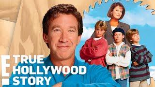 E! True Hollywood Story: "Home Improvement" FULL EPISODE | True Hollywood Story | E!