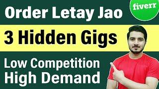 3 Hidden Low Competition and High Demand Fiverr Gigs of 2023 | Best Low Competition Fiverr Gigs