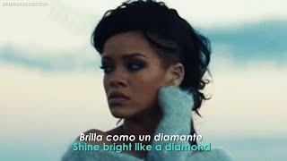 Rihanna - Diamonds // Lyrics + Español // Video Official