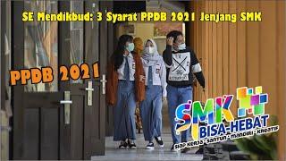 Syarat PPDB 2021 Jenjang SMK