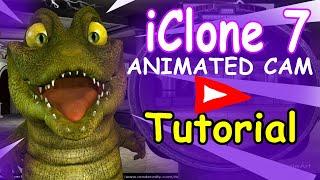 iClone 7: *NEW* Animated CAM tutorial - EASY