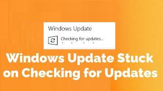 Windows Update stuck on Checking for Updates in Windows 10 & 11 {Quick Fix}