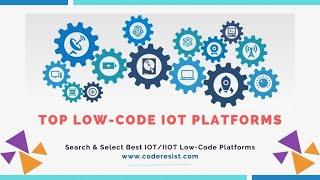 9 Best Low-Code IoT Platforms for Developers