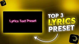 Top 3 Lyrics Text Alight Motion Preset | Lyrics Text Editing Alight Motion | Lyrics Text Preset