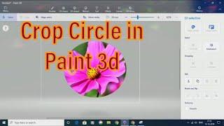 How to crop image in circle using Paint 3d ( Easy Version )