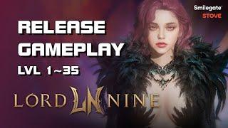 Lord Nine (權力之望) - Release Gameplay lvl 1~35 (PC Version) - Mobile/PC - TW