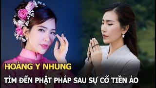 Hoàng Y Nhung: Tìm đến Phật pháp sau sự cố tiền ảo