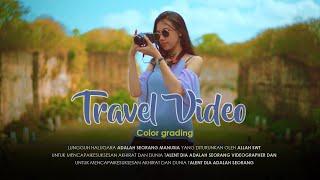 Travel Video Color grading davinci resolve studio Bahasa Indonesia