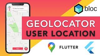 How to Find the Current Location with Flutter using BloC and the Geolocator Plugin - EP5