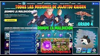 ️FORTNITE - CÓMO COMPLETAR TODAS LAS MISIONES DE JUJUTSU KAISEN GRADO 4 - ROMPE LA MALDICIÓN  🪄