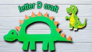 letter D craft | alphabet craft idea | making dinosaur with letter D