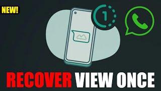 How to Recover View Once Photo in WhatsApp 2023 [LATEST METHOD]