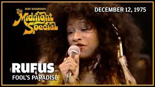 Fool's Paradise - Rufus | The Midnight Special